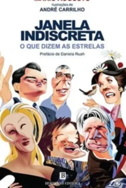 Janela Indiscreta - O que Dizem as Estrelas