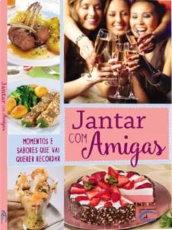 Jantar com Amigas