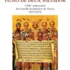 Jesus Cristo, Filho de Deus, Salvador - 1700.º Aniversário do Concílio Ecuménico de Niceia (325-2025)