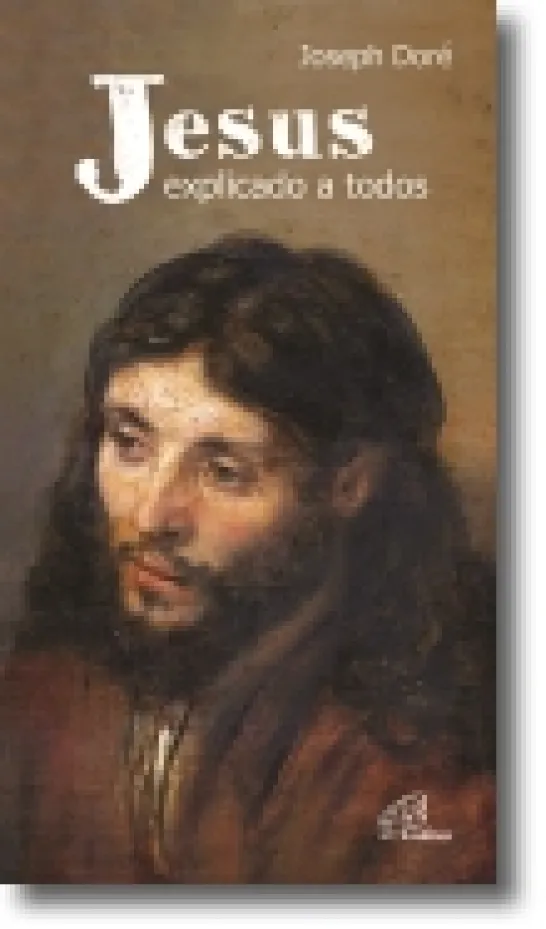 Jesus Explicado a Todos