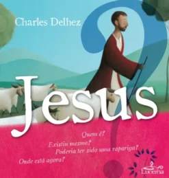 Jesus - Quem é? Existiu mesmo? Poderia ter sido uma rapariga? Onde está agora?