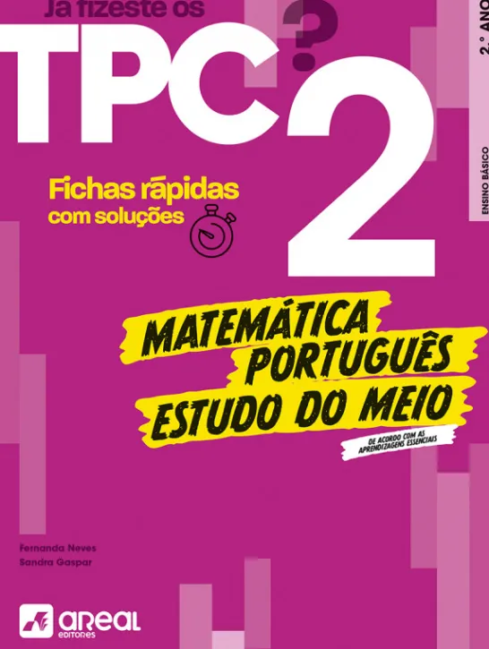 Já fizeste os TPC? 2 - Português / Estudo do Meio / Matemática