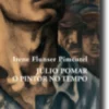 Júlio Pomar - O Pintor no Tempo