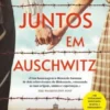 Juntos em Auschwitz