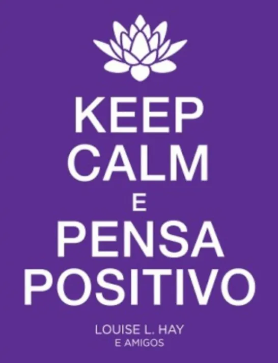 Keep Calm e Pensa Positivo