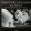 Kuwait: A Desert on Fire / Eine Wuste in Flammen / Un Desert En Feu