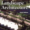 Landscape Architecture - A Manual Of Site Planning And Design