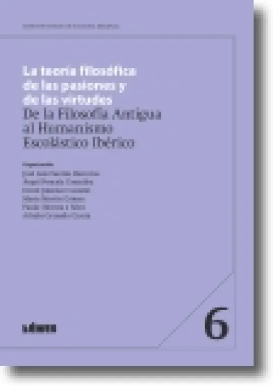 La Teoría Filosófica de las Pasiones y de las Virtudes