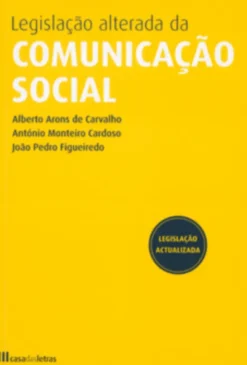 Legislação Alterada da Comunicação Social