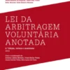 Lei da Arbitragem Voluntária Anotada