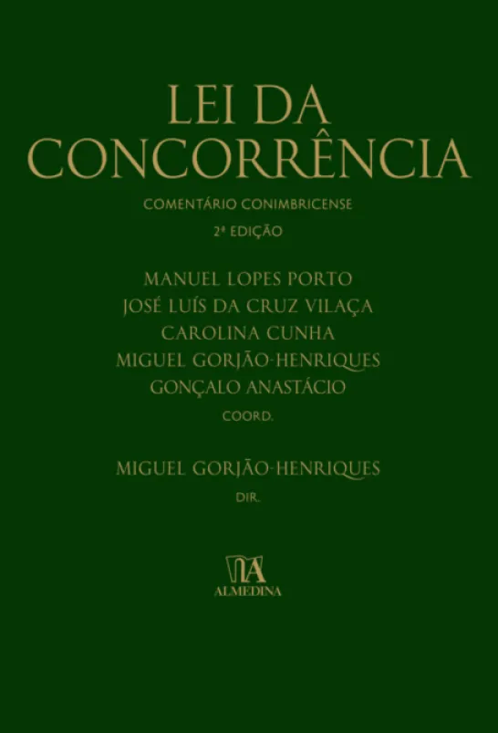 Lei da Concorrência - Comentário Conimbricense - 2ª Edição