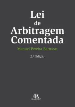 Lei de Arbitragem Comentada - 2ª Edição