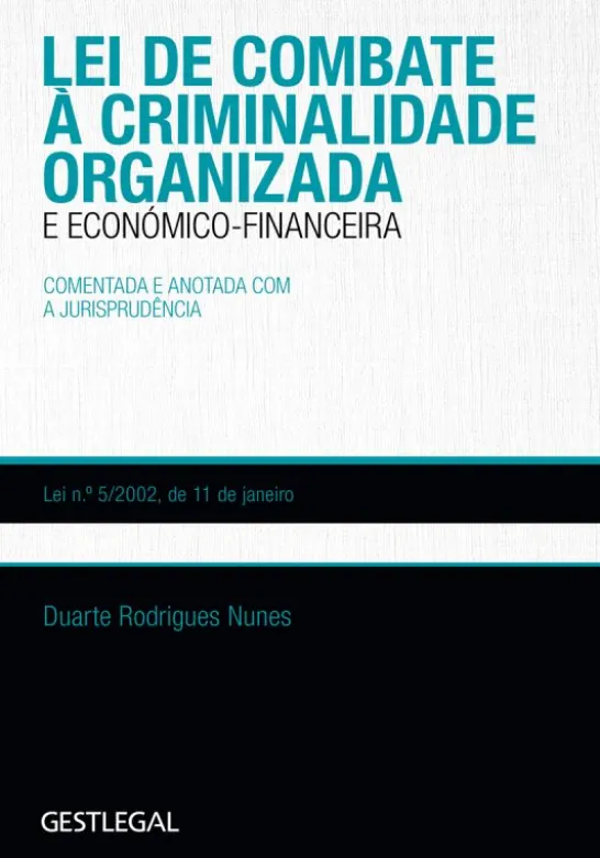 Lei de Combate à Criminalidade Organizada e Económico-Financeira