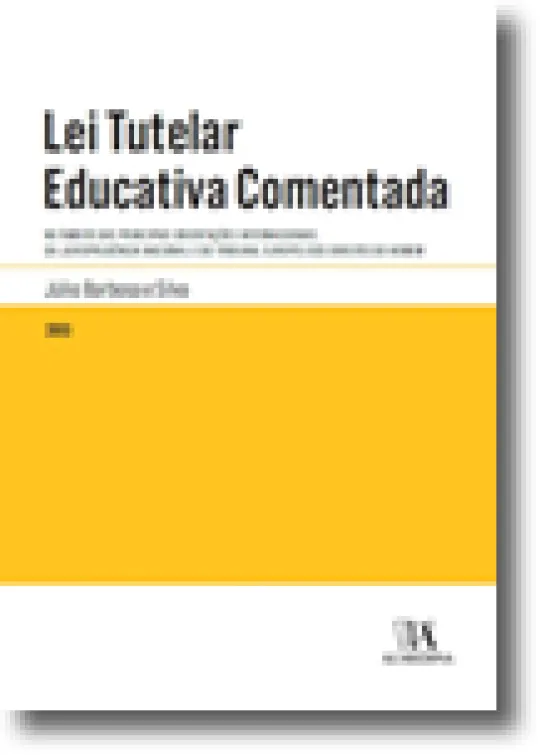 Lei Tutelar Educativa Comentada