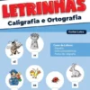 Letrinhas - Caligrafia e Ortografia