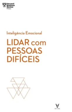 Lidar com pessoas difíceis