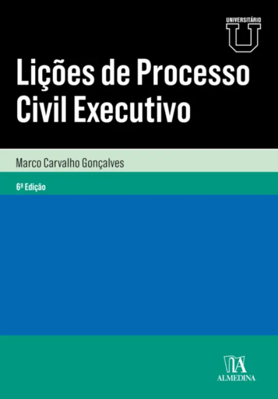 Lições de Processo Civil Executivo - 6.ª Edição