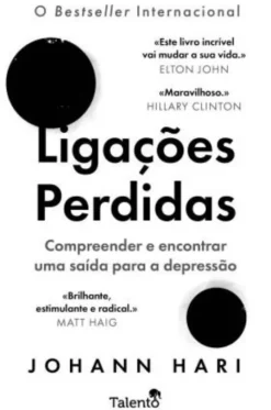 Ligações Perdidas - Compreender e Encontrar uma Saída para a Depressão