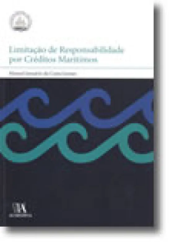 Limitação de Responsabilidade por Créditos Marítimos