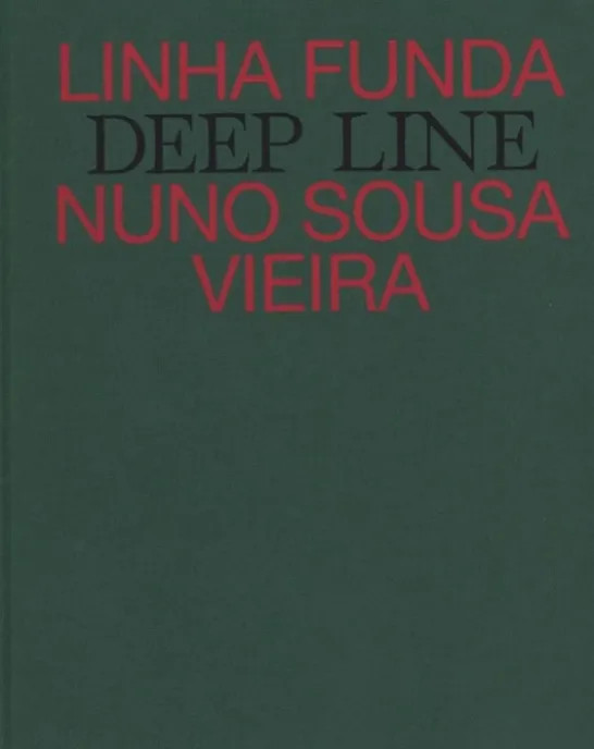 Linha Funda / Deep Line