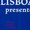 Lisboa, Passado, Presente e Futuro
