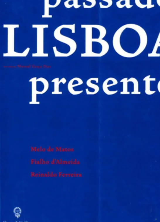 Lisboa, Passado, Presente e Futuro