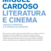Literatura e Cinema - Vergílio Ferreira e o Espaço do Indízivel