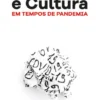 Literatura e Cultura em Tempos de Pandemia