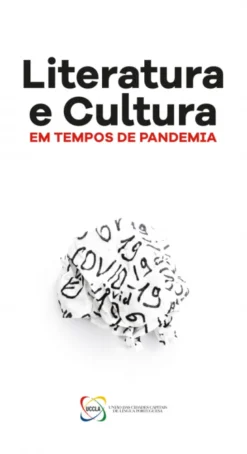 Literatura e Cultura em Tempos de Pandemia