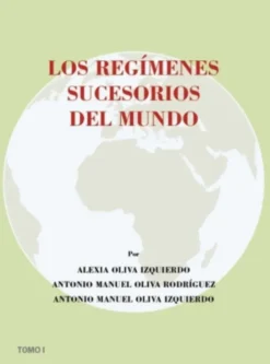 Los Regímenes Sucesorios del Mundo