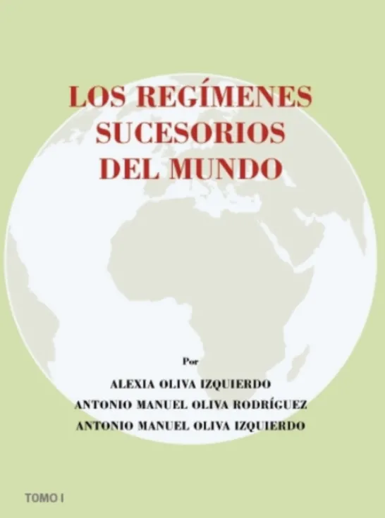 Los Regímenes Sucesorios del Mundo
