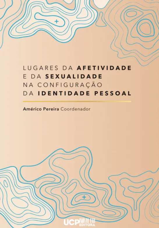 Lugares da Afetividade e da Sexualidade na Configuração da Identidade Pessoal