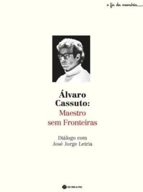 Álvaro Cassuto: Maestro sem Fronteiras