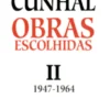 Álvaro Cunhal – Obras Escolhidas – Tomo II (1947-1964)