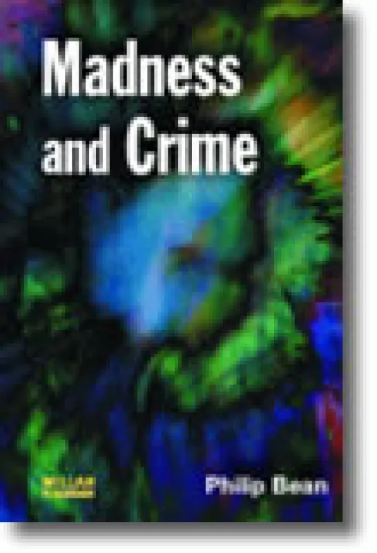 Madness and Crime