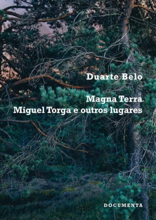 Magna Terra - Miguel Torga e outros lugares