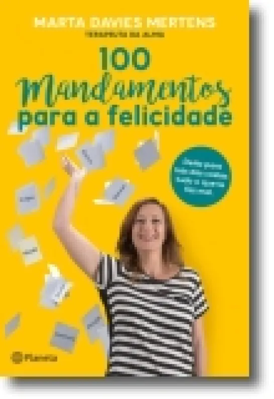 100 Mandamentos para a Felicidade