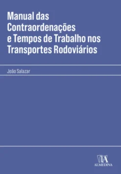 Manual das Contraordenações e Tempos de Trabalho nos Transportes Rodoviários