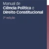 Manual de Ciência Política e Direito Constitucional
