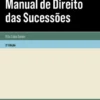 Manual de Direito das Sucessões - 2ª Edição