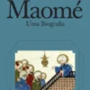 Maomé. uma biografia