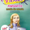 Margarida Muda de Escola