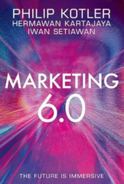Marketing 6.0: The Future Is Immersive