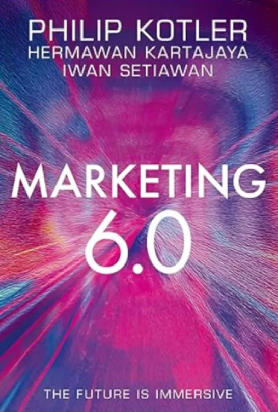 Marketing 6.0: The Future Is Immersive