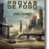 Maze Runner: provas de fogo - Livro 2