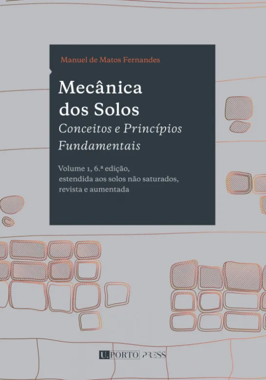 Mecânica dos Solos - Conceitos e Princípios Fundamentais - Vol. 1
