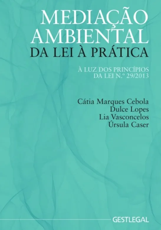 Mediação Ambiental - Da Lei à Prática