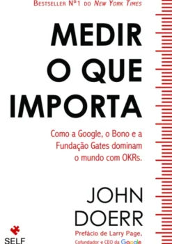 Medir o que Importa