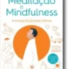 Meditação e Mindfulness