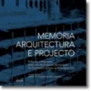 Memória, Arquitectura e Projecto